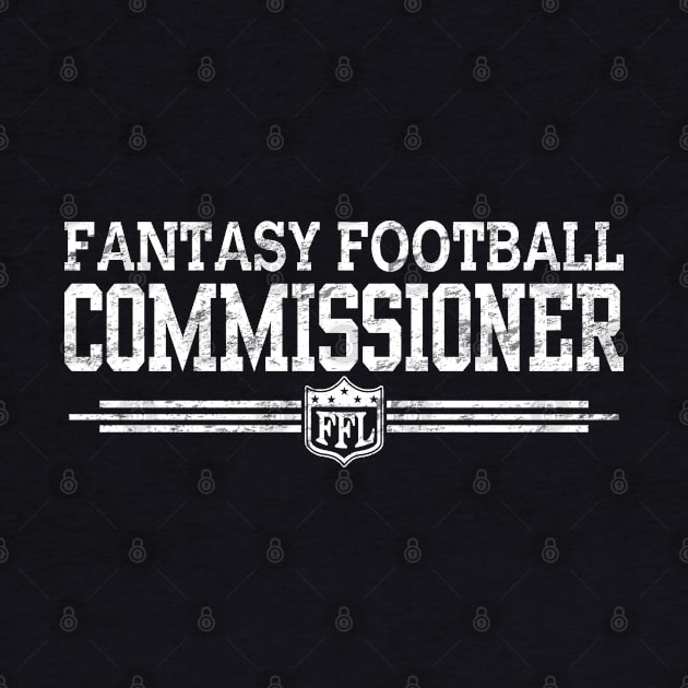 Fantasy Football Commissioner Fantasy Football League Commish by TeeCreations